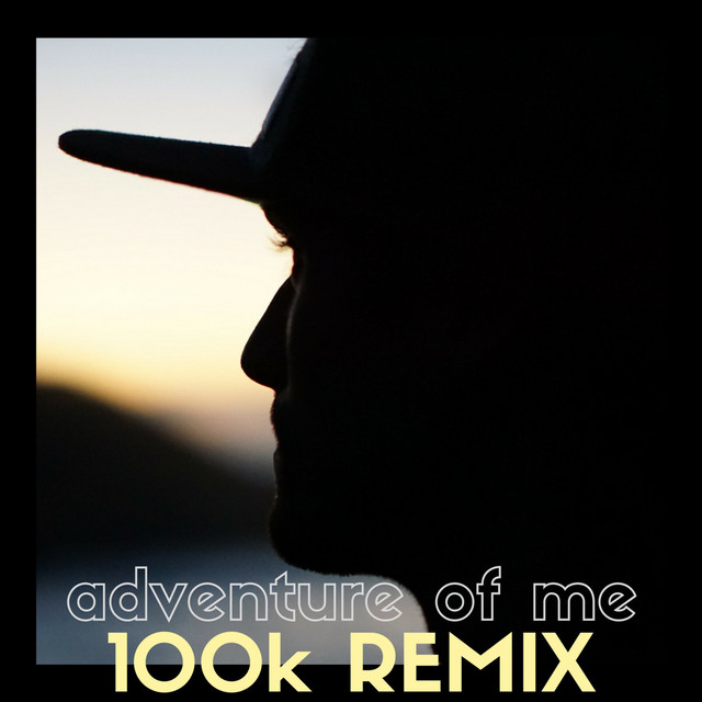 Adventure of Me: 100k Remix - Single by Rob Riccardo | Spotify