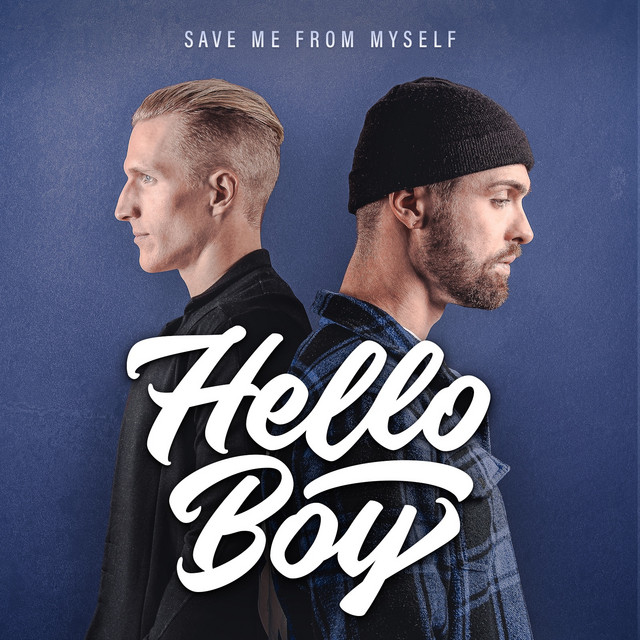 Save Me From Myself - Single by Hello Boy | Spotify