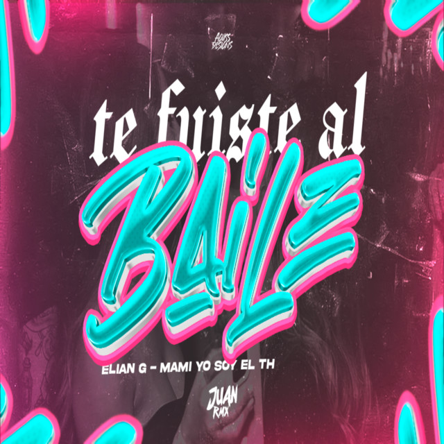 Te Fuiste al Baile