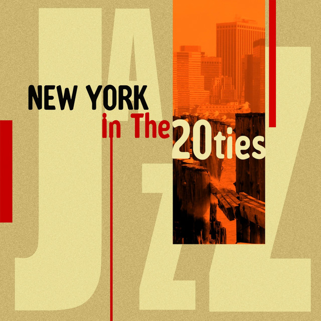 New York In The 20ties - Compilation by Various Artists | Spotify