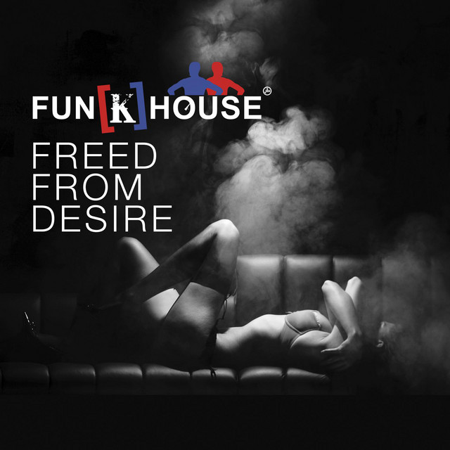 Freed From Desire - Radio Edit