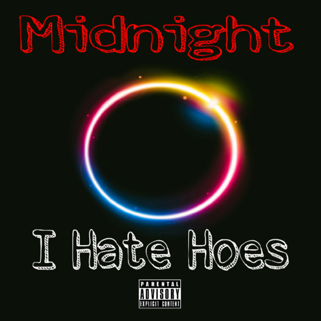 I Hate Hoes
