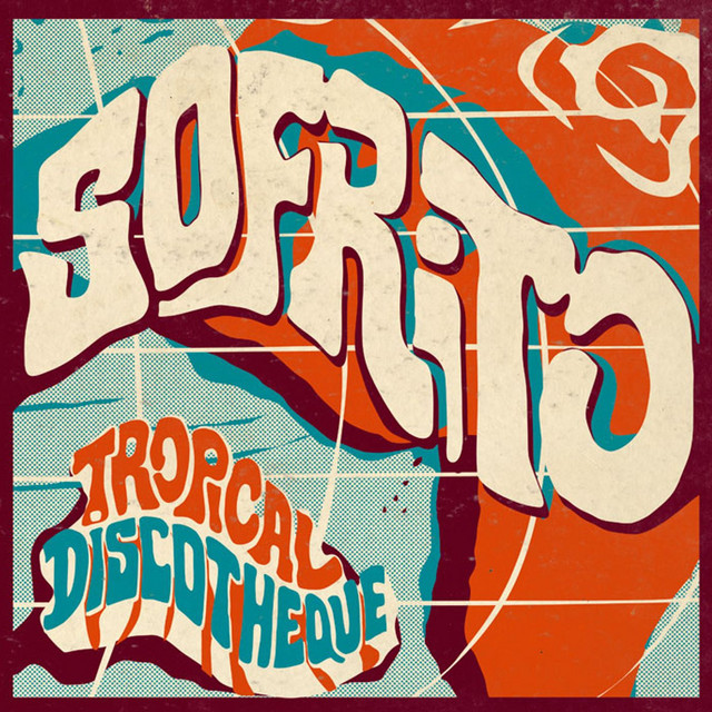 Sofrito: Tropical Discotheque cover art