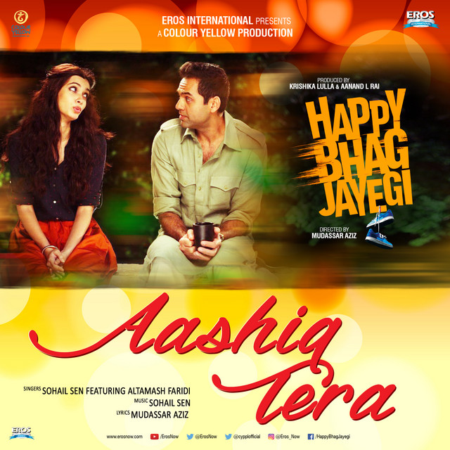 Aashiq Tera (From "Happy Bhag Jayegi")