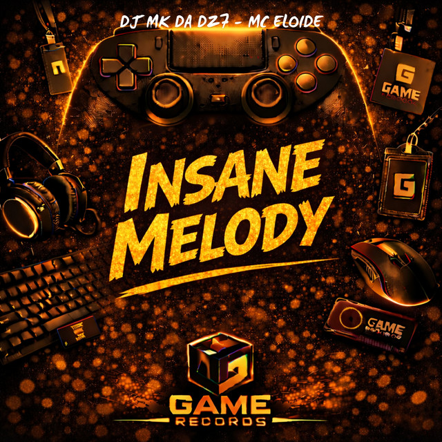 Insane Melody