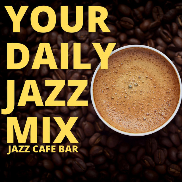 Your Daily Jazz Mix