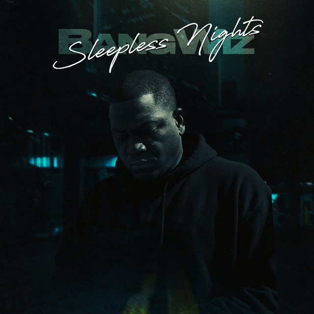 BangWiz - Sleepless Nights