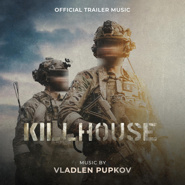 Killhouse (Official Trailer Music)