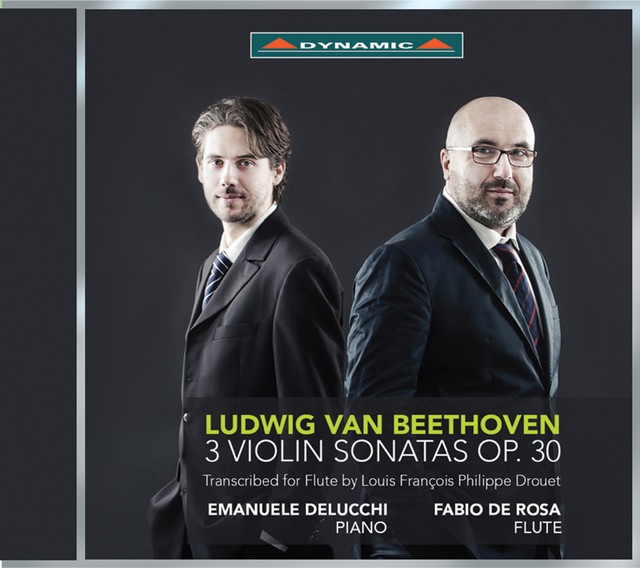 Beethoven: 3 Violin Sonatas, Op. 30 (Arr. L. Drouet for Flute & Piano)