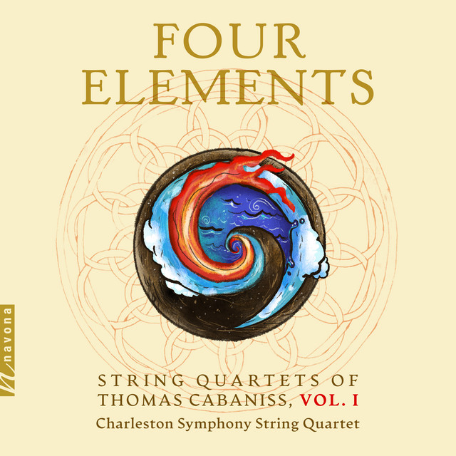 Four Elements: String Quartets of Thomas Cabaniss, Vol. 1