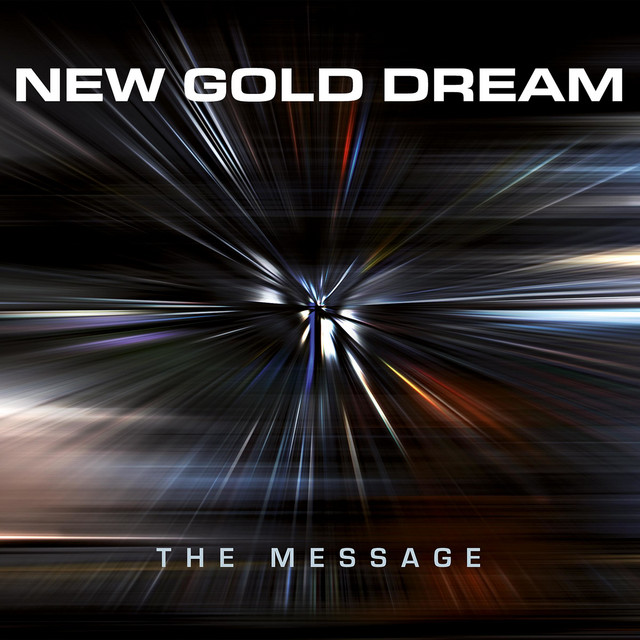 The Message - Album by New Gold Dream | Spotify