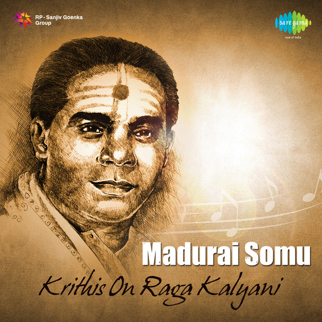 Madurai Somu - Krithis On Raga Kalyani cover art