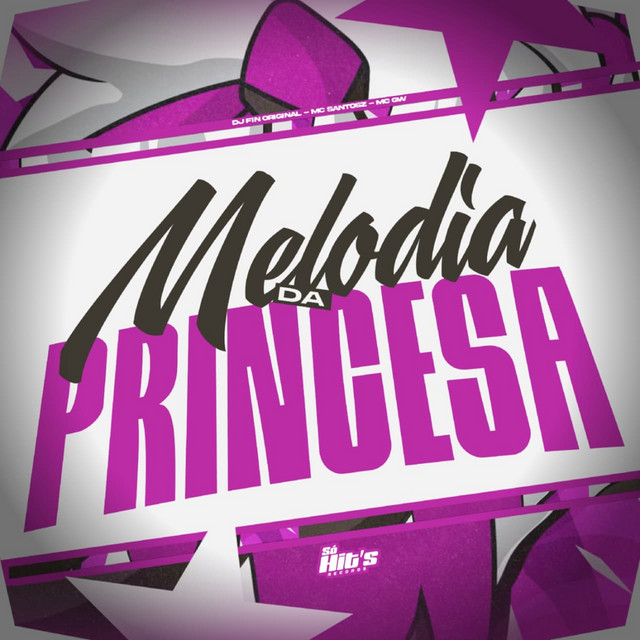 Melodia Da Princesa