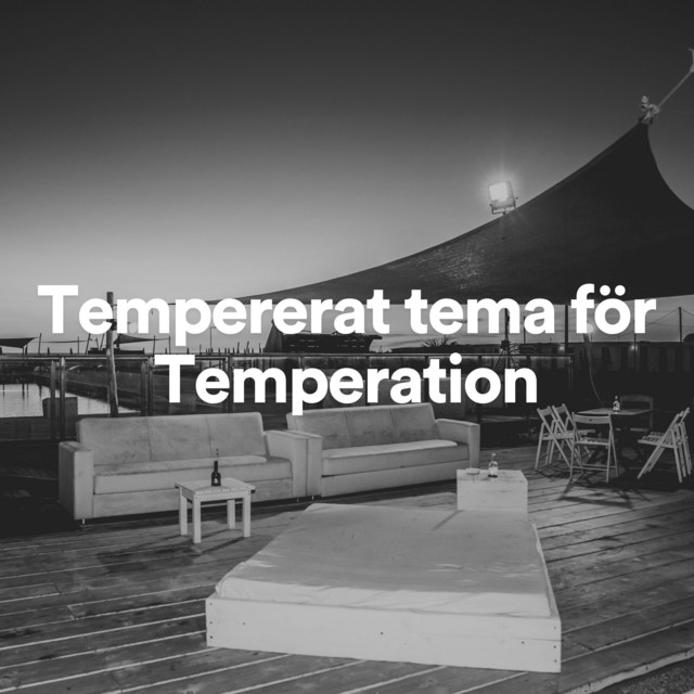 Tempererat tema för Temperation - Album by Avslappnande Meditation ...
