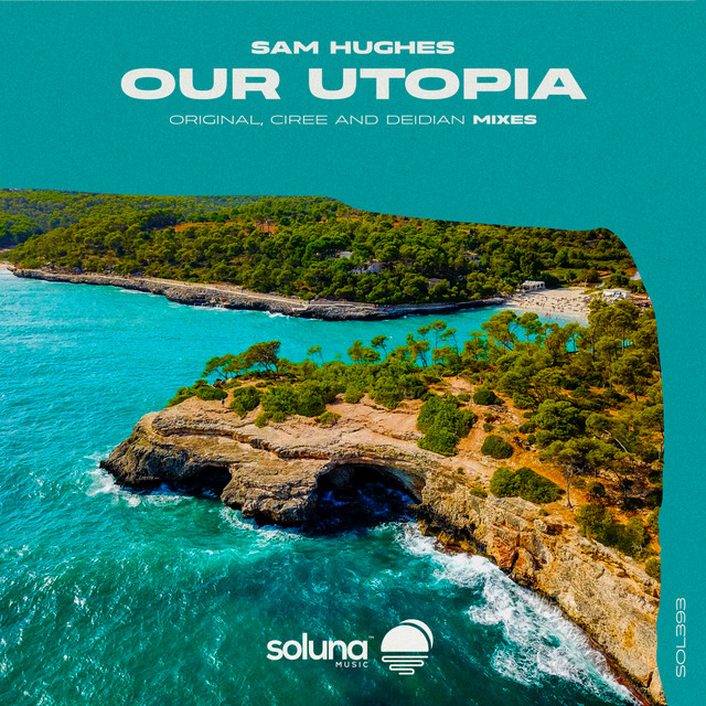 Our Utopia - Deidian Remix