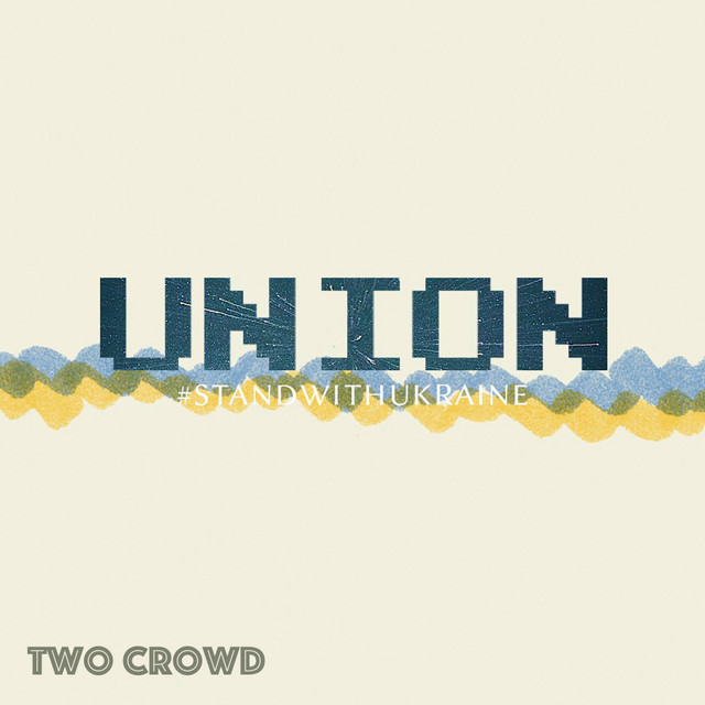 Обкладинка: Union — Two Crowd