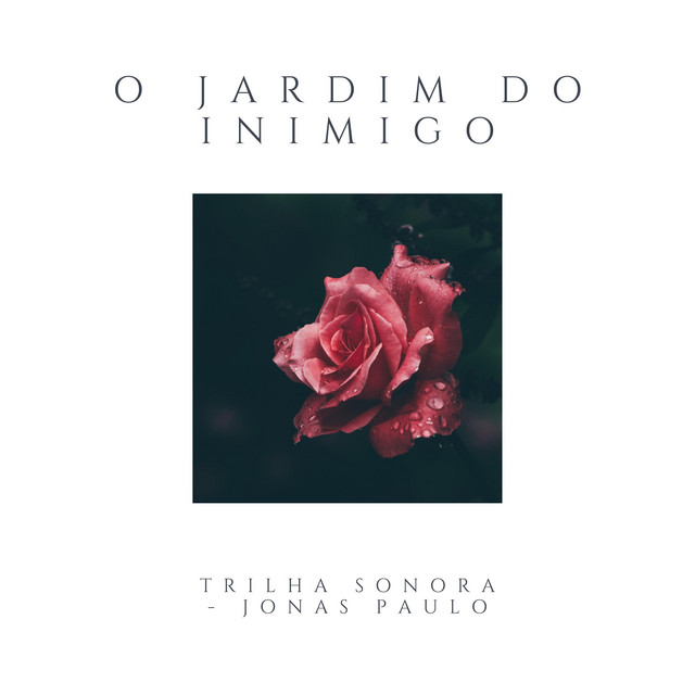 O Jardim do Inimigo - Trilha Sonora Original do Espetáculo cover art