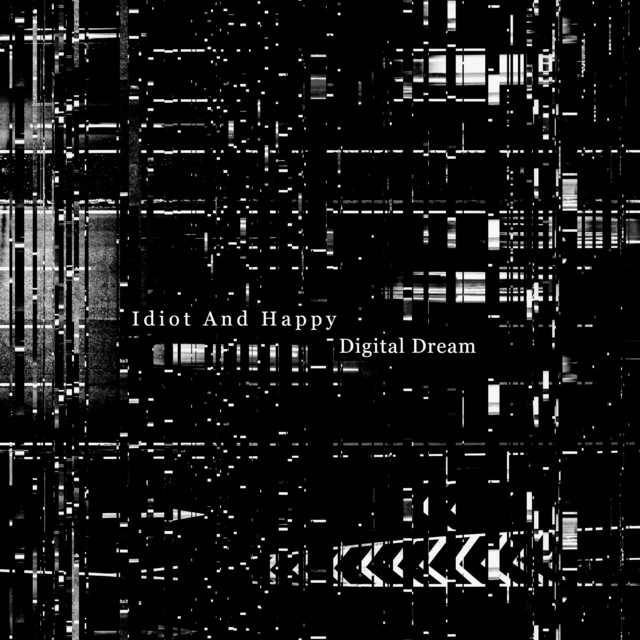 Idiot and happy