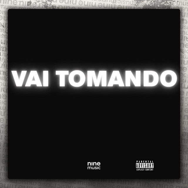Vai Tomando