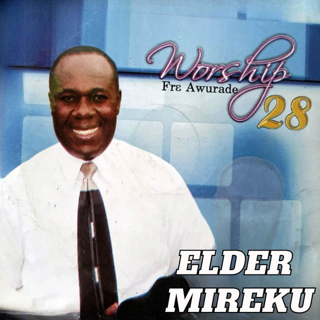 Frɛ Awurade (Worship Vol. 28) cover art