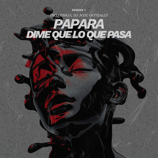 Papara + Dime Que Lo Que Pasa - Special Edition