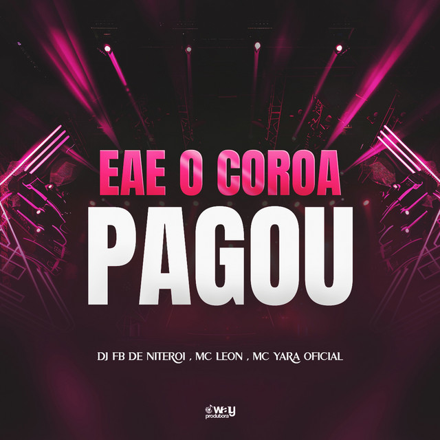 Eae o Coroa Pagou
