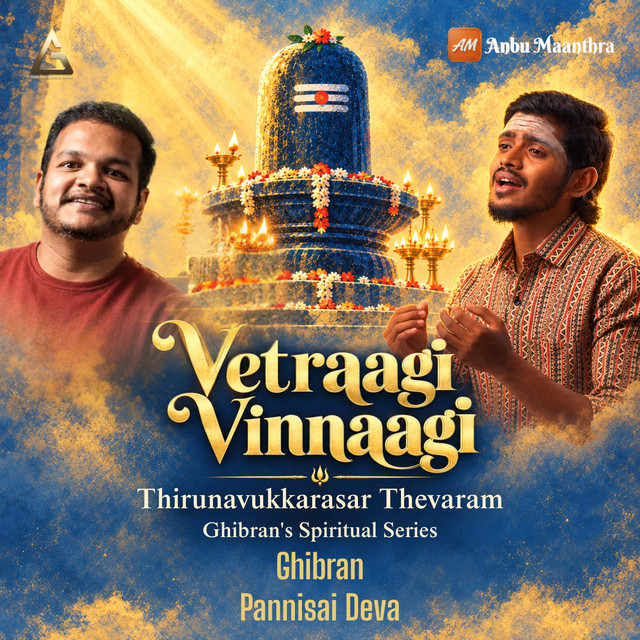 Vetraagi Vinnaagi - Thirunavukkarasar Thevaram album image