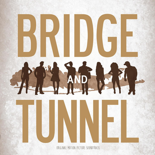 Bridge and Tunnel: Original Motion Picture Soundtrack cover art