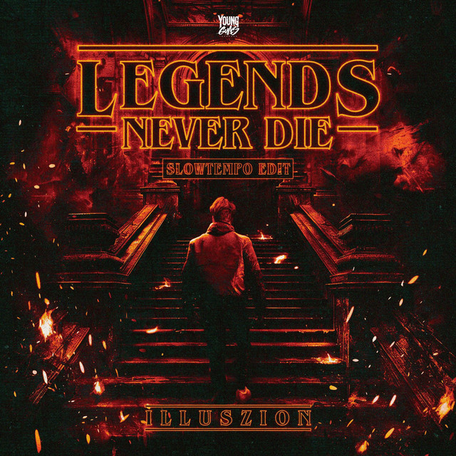 Legends Never Die - Slowtempo Edit