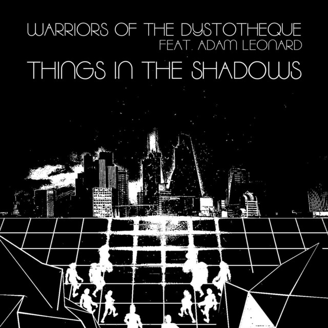 Things In The Shadows