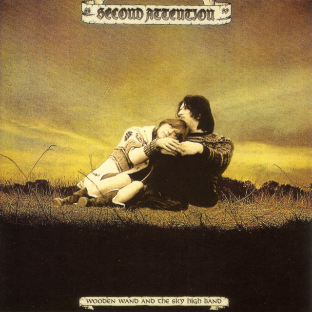 Second Attention — Wooden Wand and the Sky High B