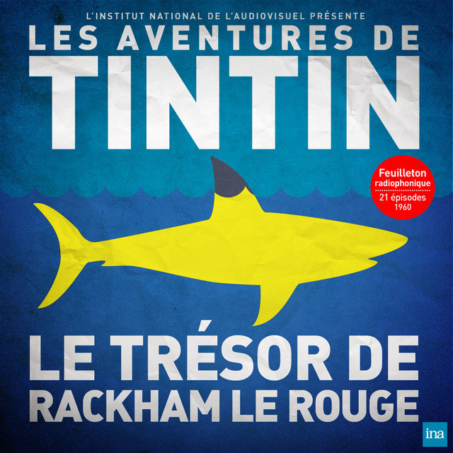 Tintin - Le Trésor de Rackham le Rouge (Collection Feuilletons radiophoniques) cover art
