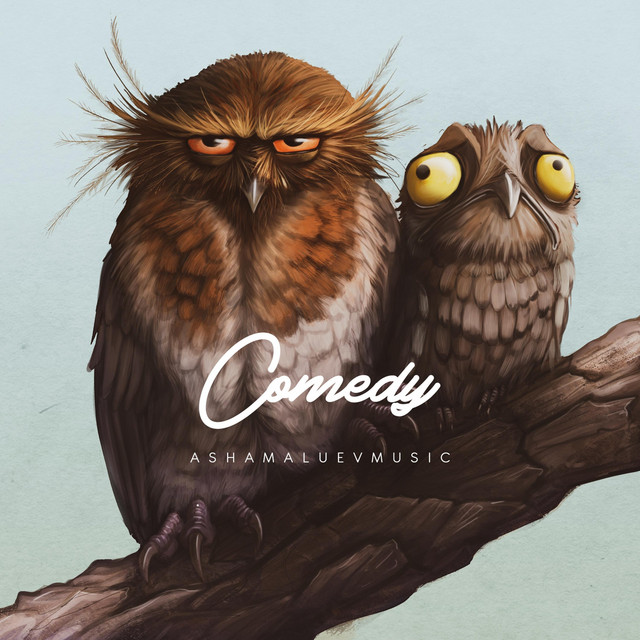 Обкладинка: Comedy — AShamaluevMusic