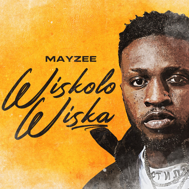Mayzee – Wiskolo Wiska
