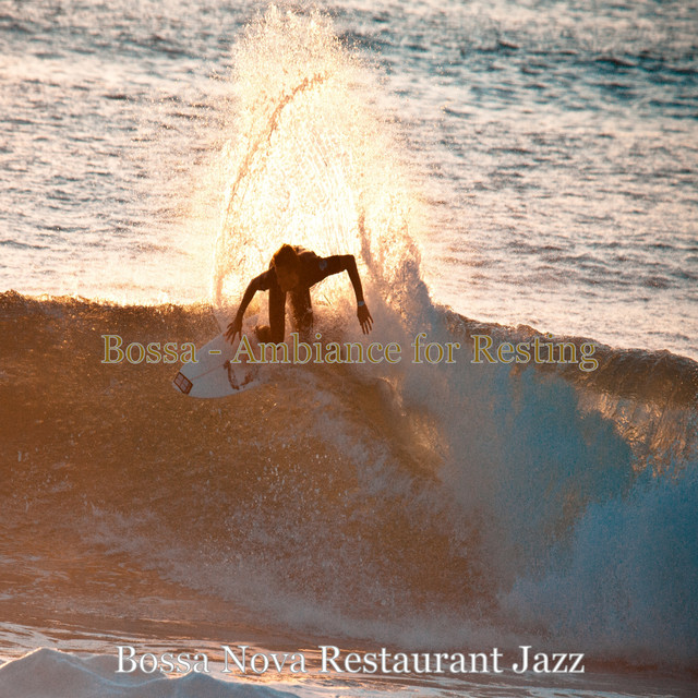 Bossa - Ambiance for Resting cover art