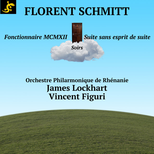 Florent Schmitt: Fonctionnaire MCMXII (Première mondiale avec texte original) cover art