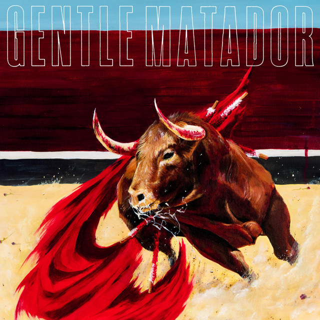 Gentle Matador