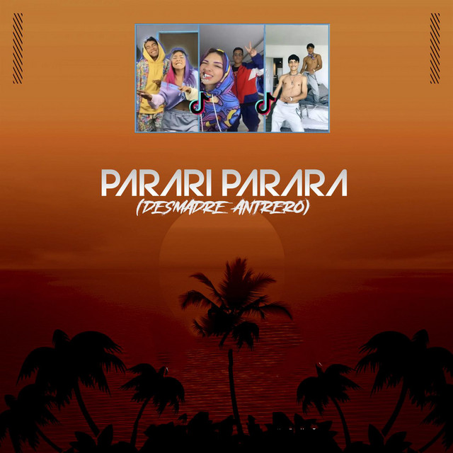 Parari Parara (Desmadre Antrero) - Single by DJ Alberto Mix | Spotify