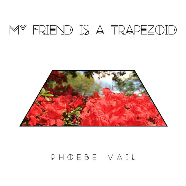 My Friend Is a Trapezoid cover art