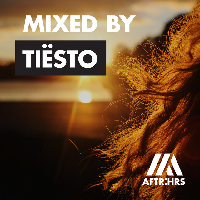 AFTR:HRS - Mixed By Tiësto cover art