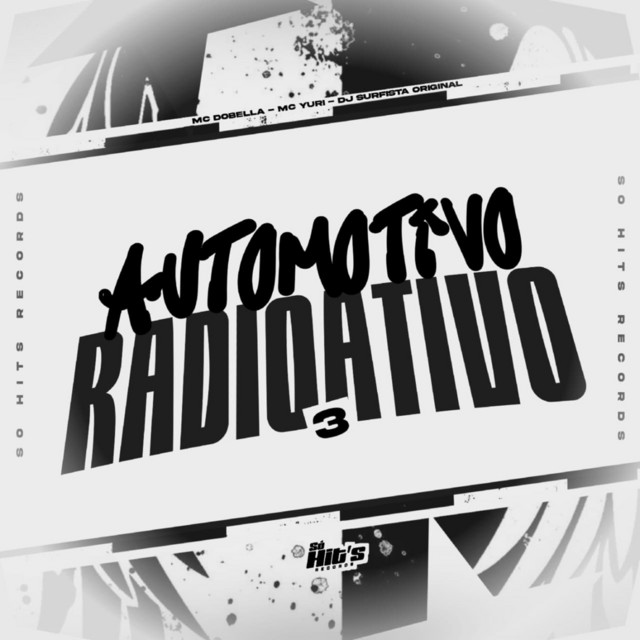 Automotivo Radioativo 3