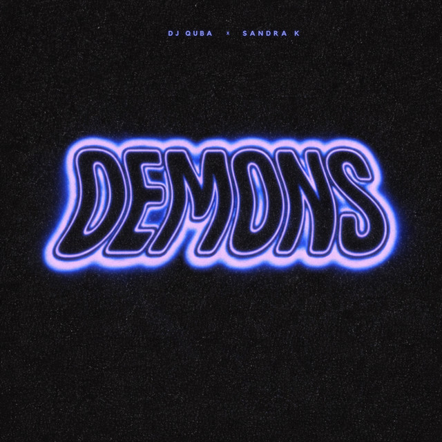 Обкладинка: Demons — Dj Quba