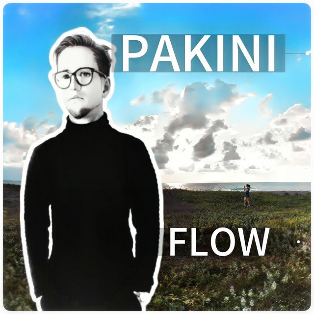 Flow - Single by Pakini | Spotify