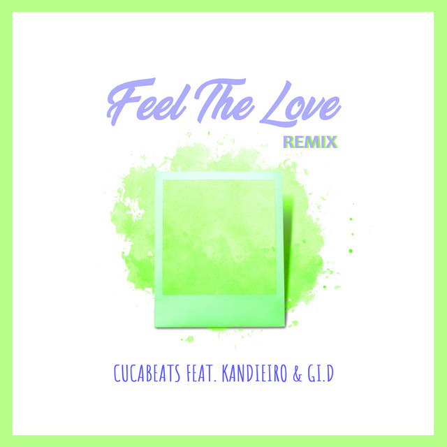 Feel the Love - Remix
