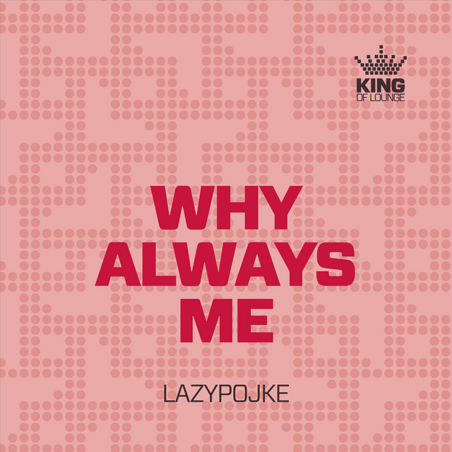 Why Always Me cover
