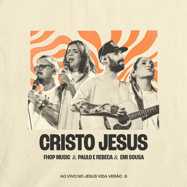 Cristo Jesus (Ao Vivo no Jesus Vida Verão)
