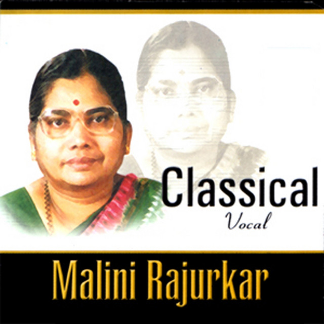 Classical Vocal: Malini Rajurkar - Album by Malini Rajurkar | Spotify