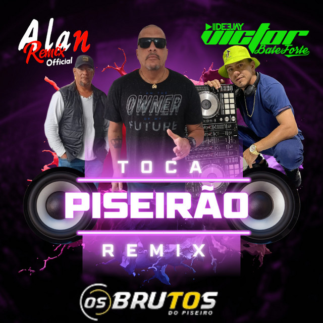 Toca o Piseirao ( Paredão )