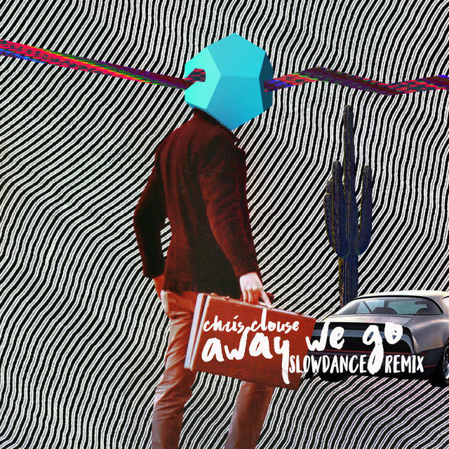 Away We Go (Slowdance Remix) cover