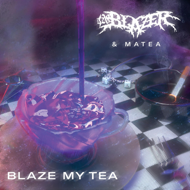 Blaze My Tea cover art